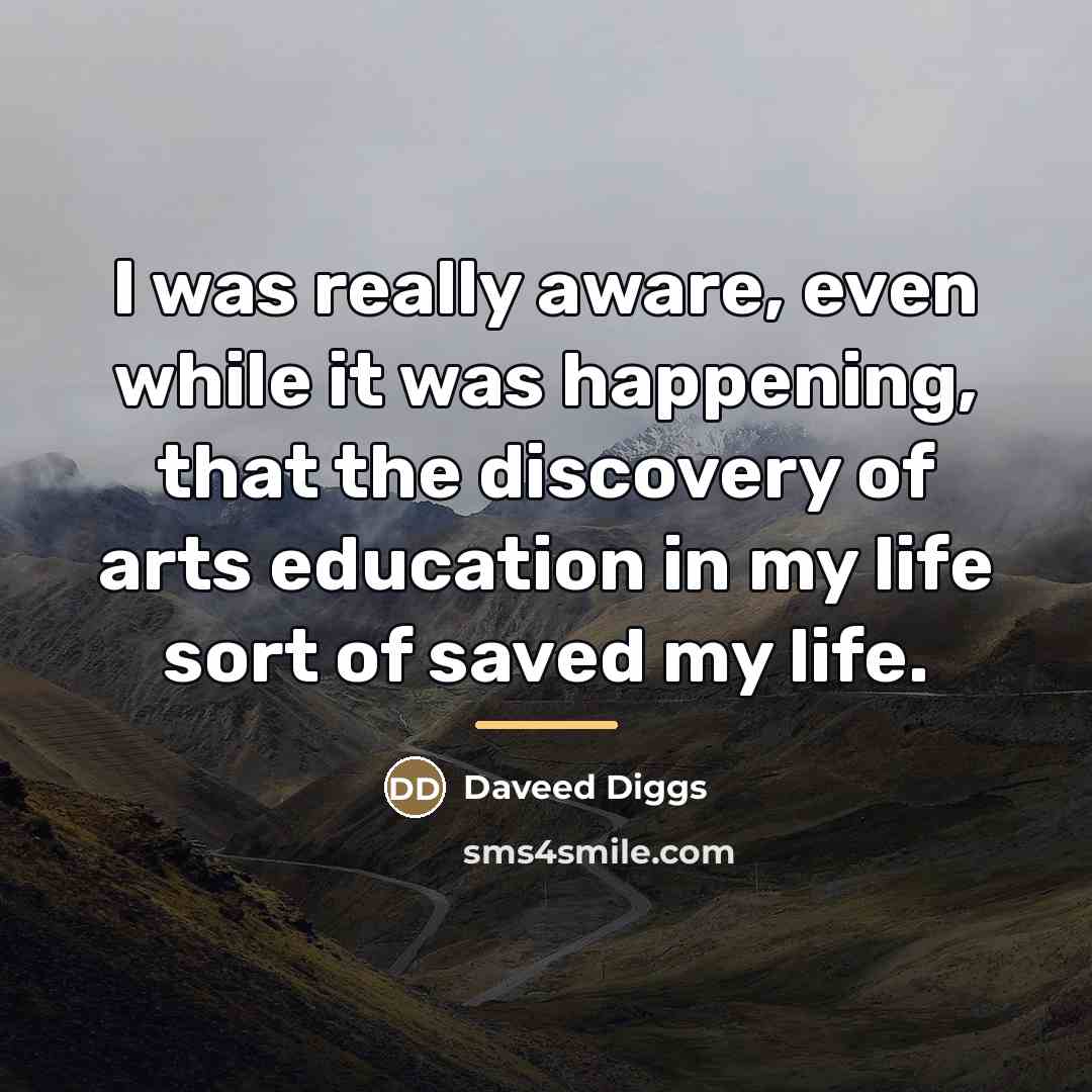 “I was really aware, even while it was happening, that…” quote by Daveed Diggs