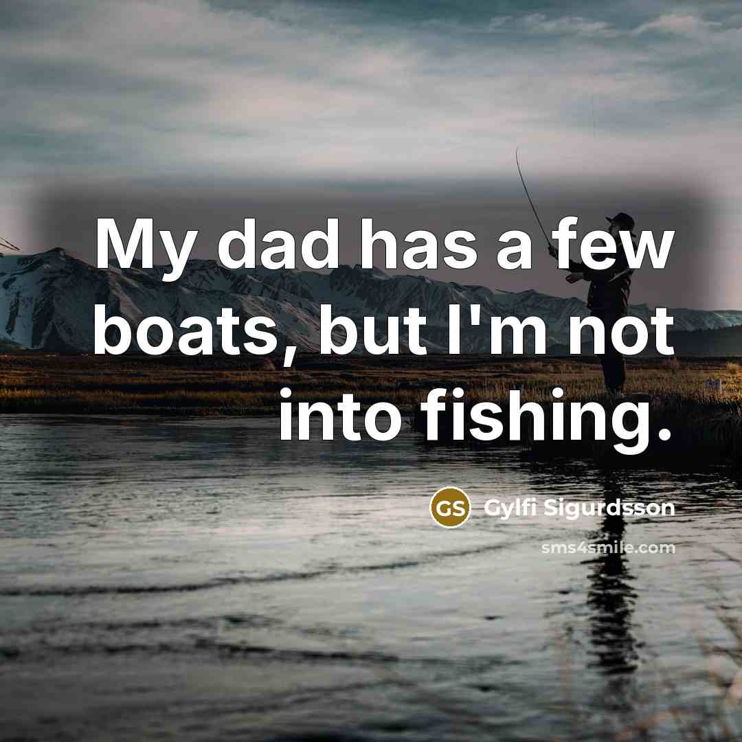 “My dad has a few boats, but I'm not into…” quote by Gylfi Sigurdsson