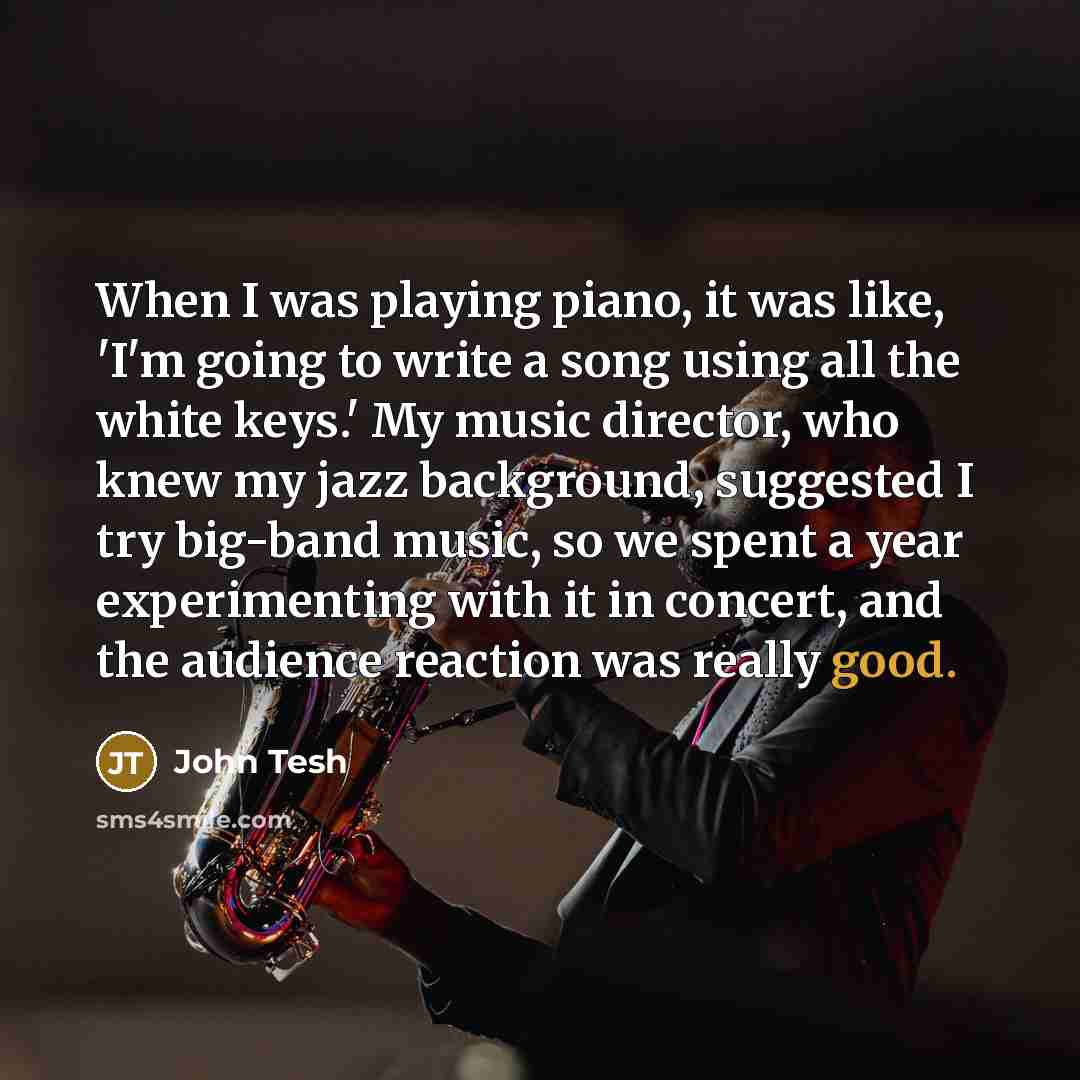 “When I was playing piano, it was like, 'I'm going…” quote by John Tesh