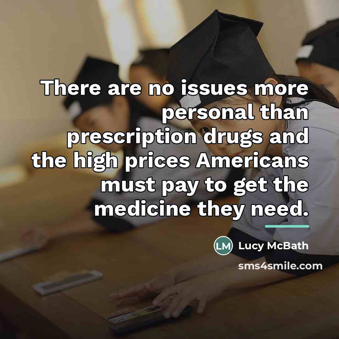 “There are no issues more personal than prescription drugs and…” quote by Lucy McBath