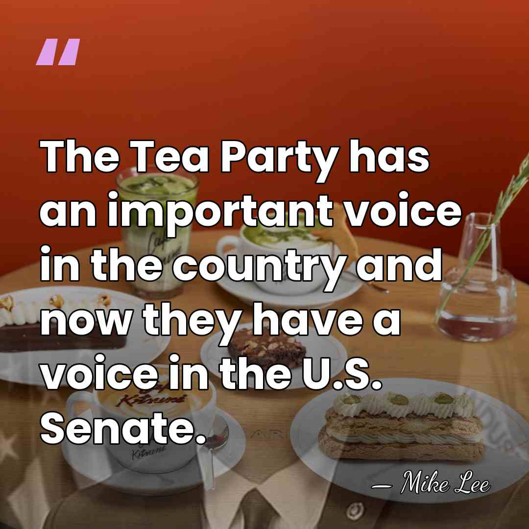 The Tea Party has an important voice in the country and now&hellip; - Mike Lee