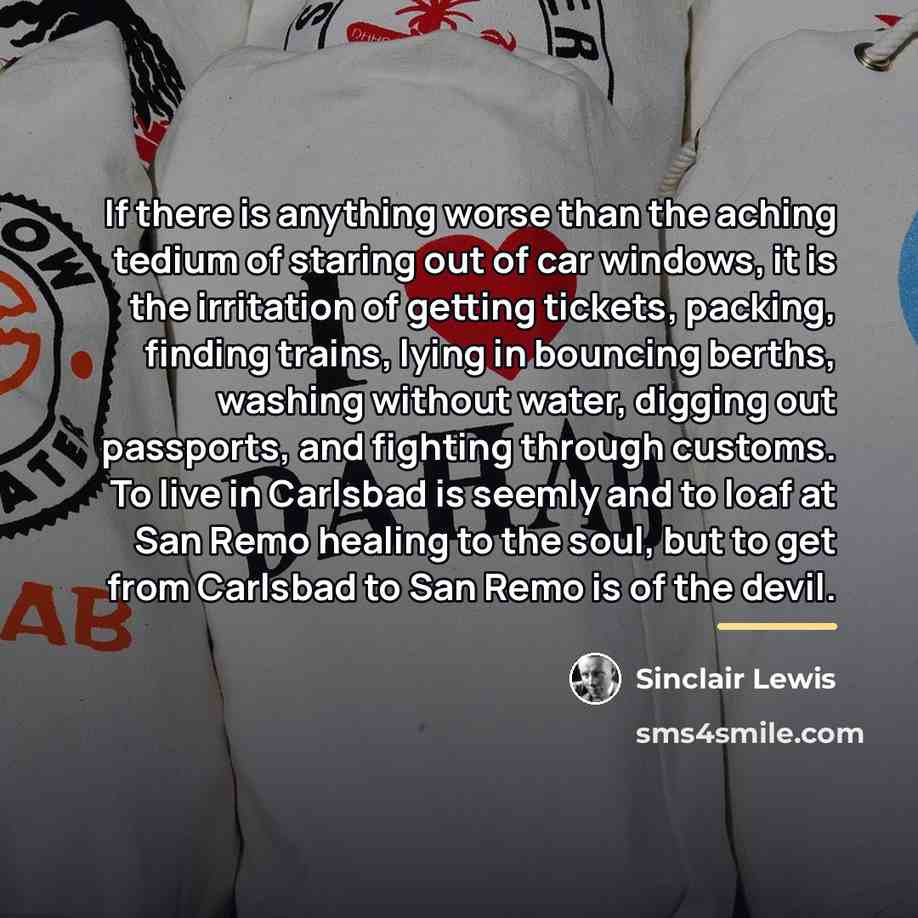 “If there is anything worse than the aching tedium of…” quote by Sinclair Lewis