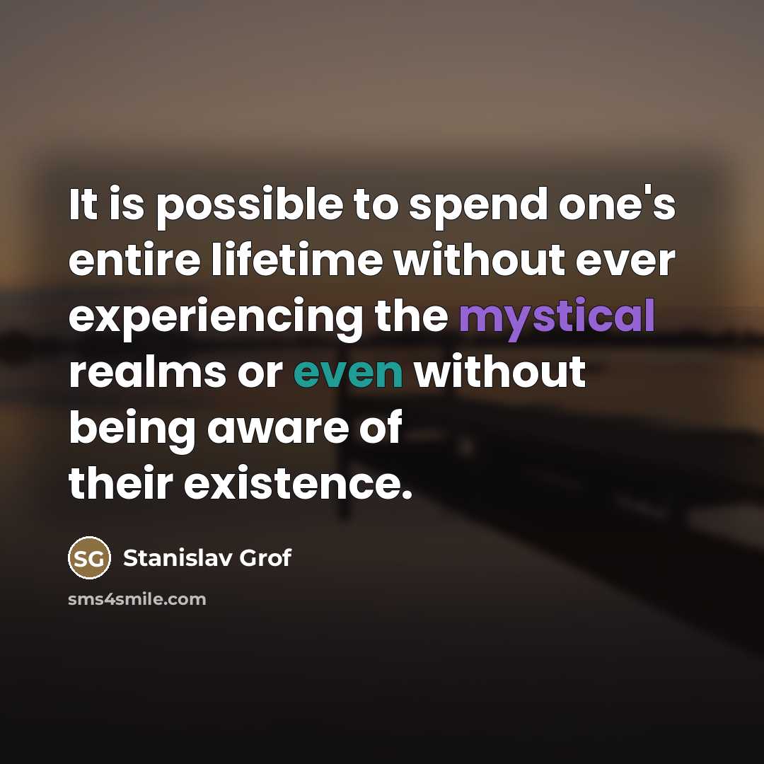 “It is possible to spend one's entire lifetime without ever…” quote by Stanislav Grof