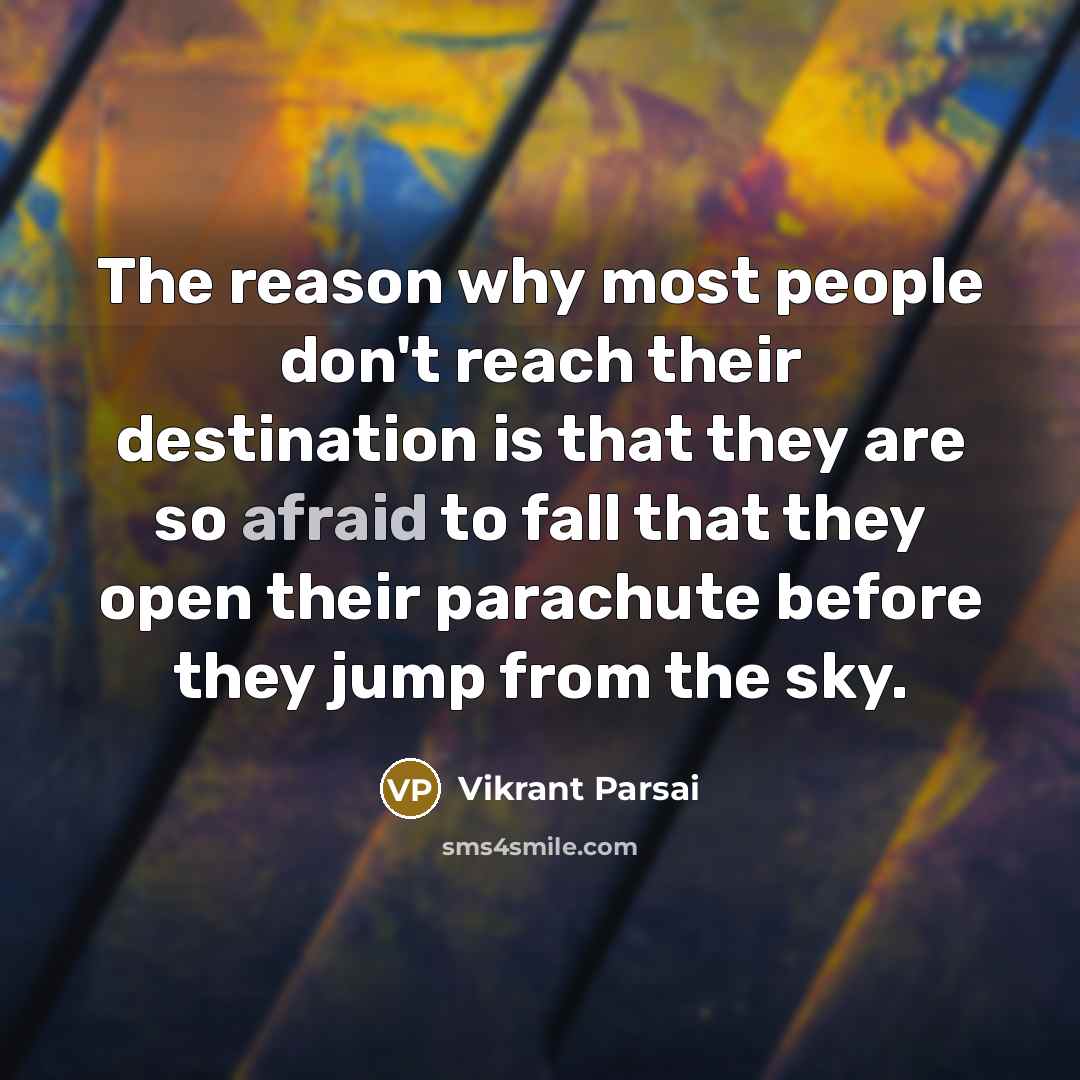 “The reason why most people don't reach their destination is…” quote by Vikrant Parsai
