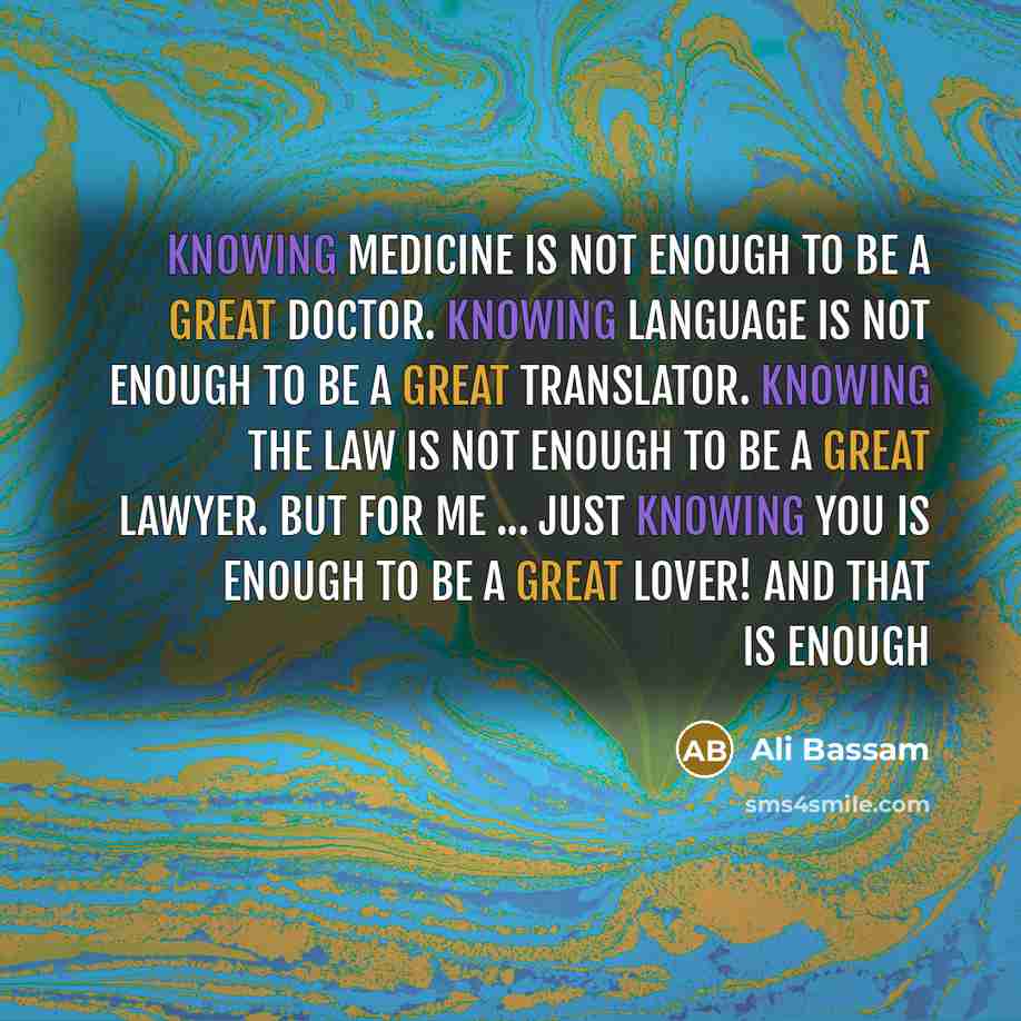 “Knowing medicine is not enough to be a great doctor.…” quote by Ali Bassam