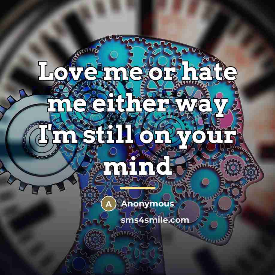 “Love me or hate me either way I'm still on…” quote by Anonymous