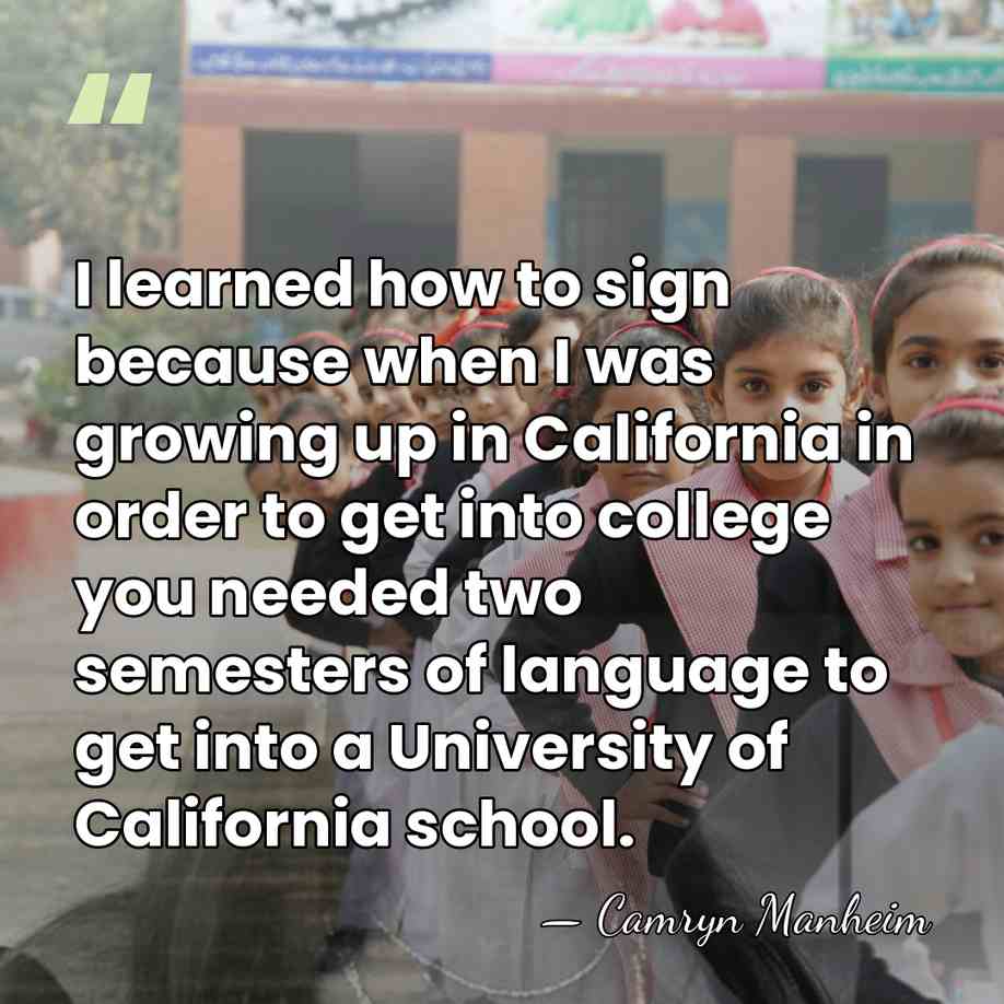 I learned how to sign because when I was growing up in&hellip; - Camryn Manheim