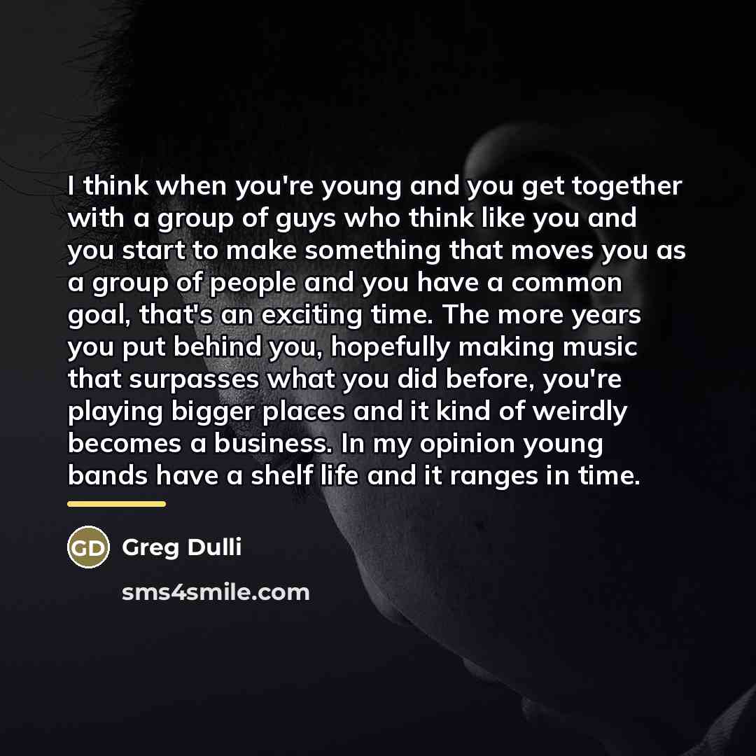 “I think when you're young and you get together with…” quote by Greg Dulli