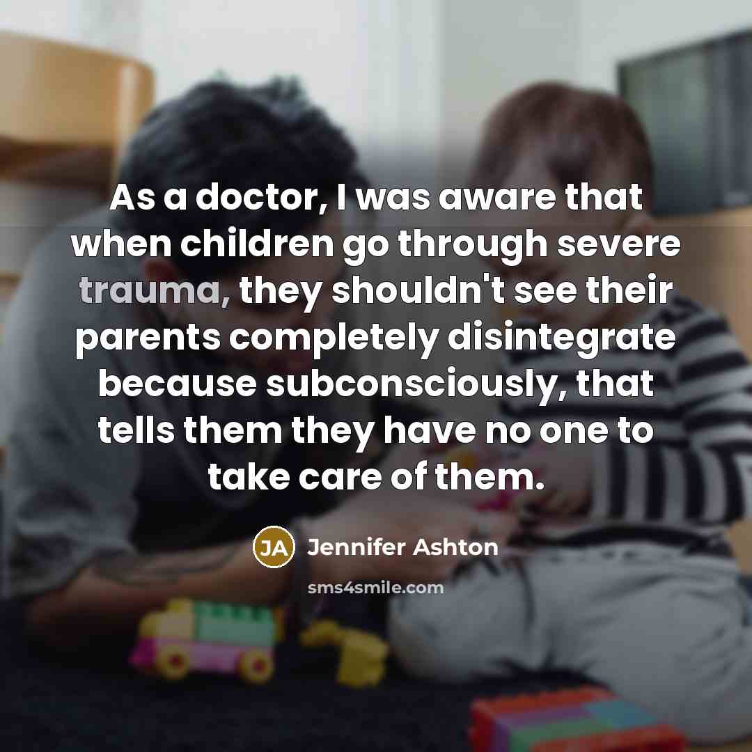 “As a doctor, I was aware that when children go…” quote by Jennifer Ashton