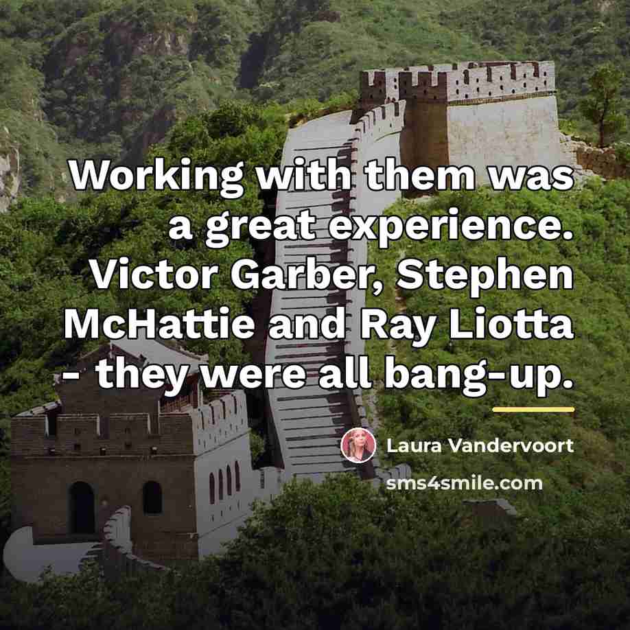 “Working with them was a great experience. Victor Garber, Stephen…” quote by Laura Vandervoort