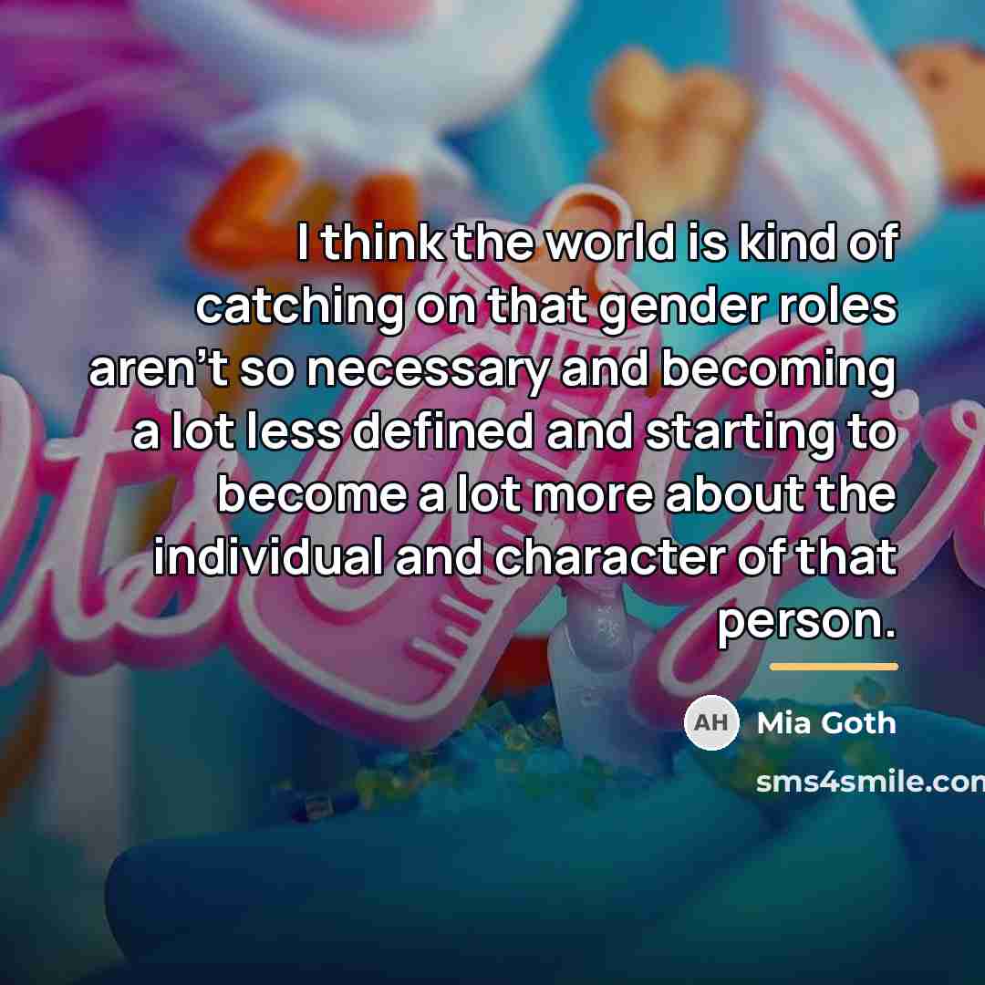 “I think the world is kind of catching on that…” quote by Mia Goth