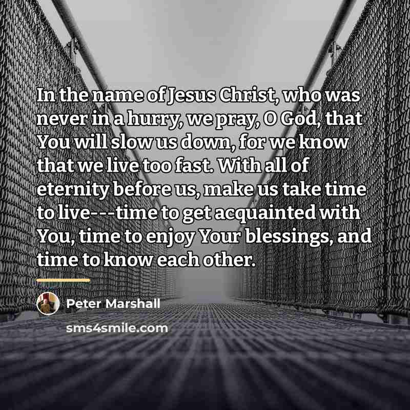 “In the name of Jesus Christ, who was never in…” quote by Peter Marshall