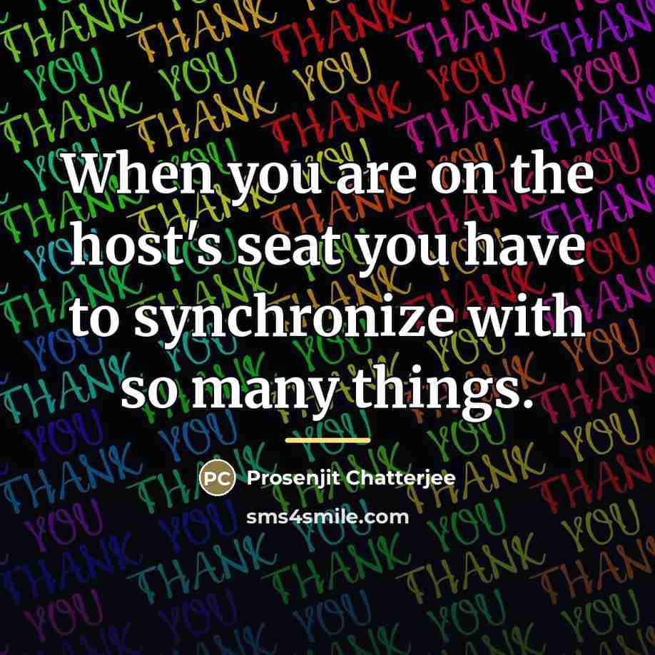 “When you are on the host's seat you have to…” quote by Prosenjit Chatterjee