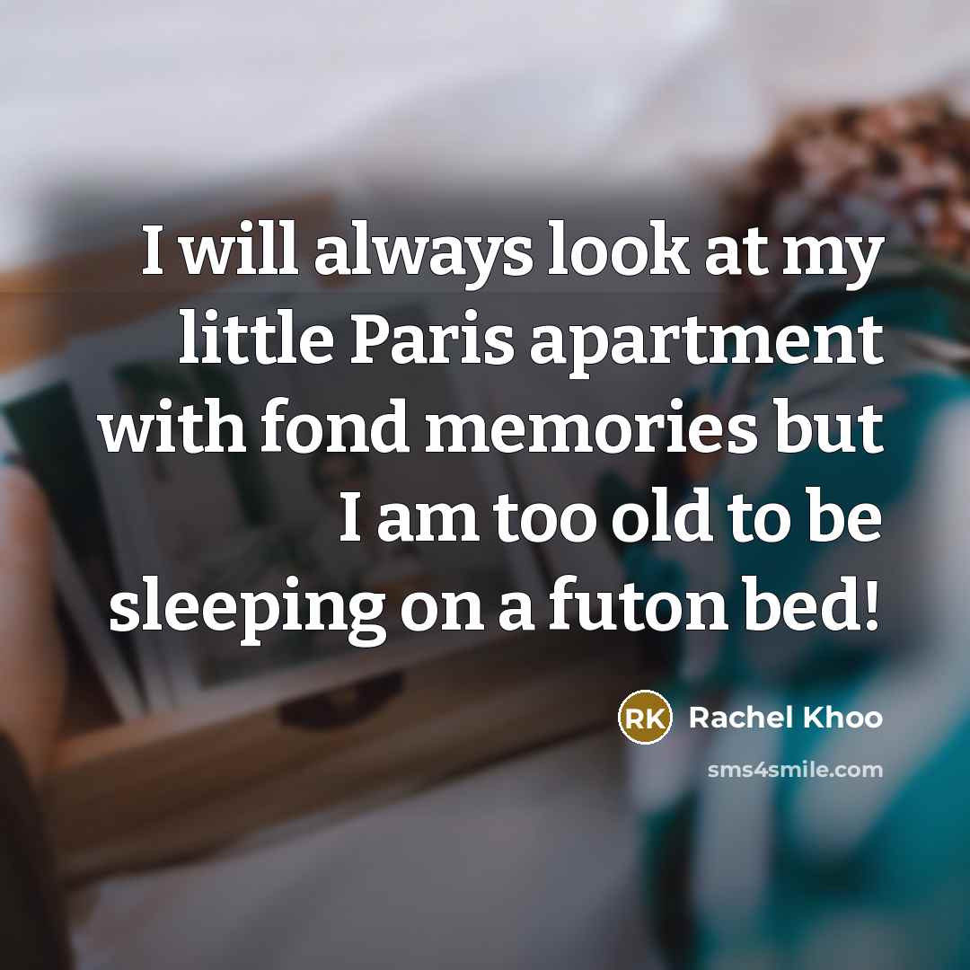 “I will always look at my little Paris apartment with…” quote by Rachel Khoo