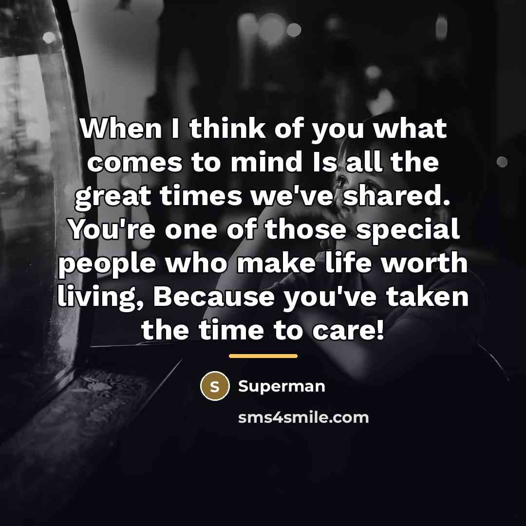 “When I think of you what comes to mind Is…” quote by Superman