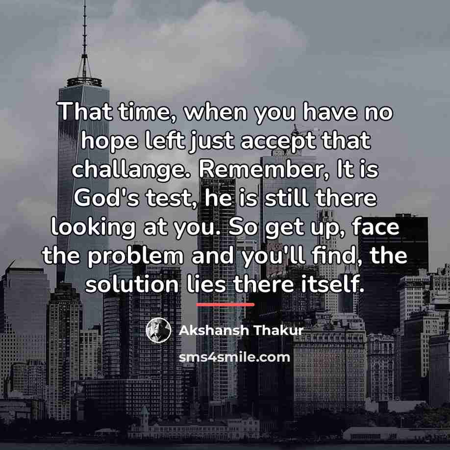 “That time, when you have no hope left just accept…” quote by Akshansh Thakur