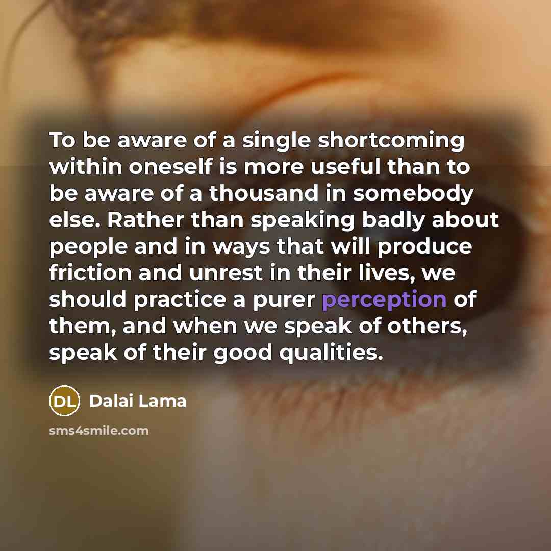 “To be aware of a single shortcoming within oneself is…” quote by Dalai Lama