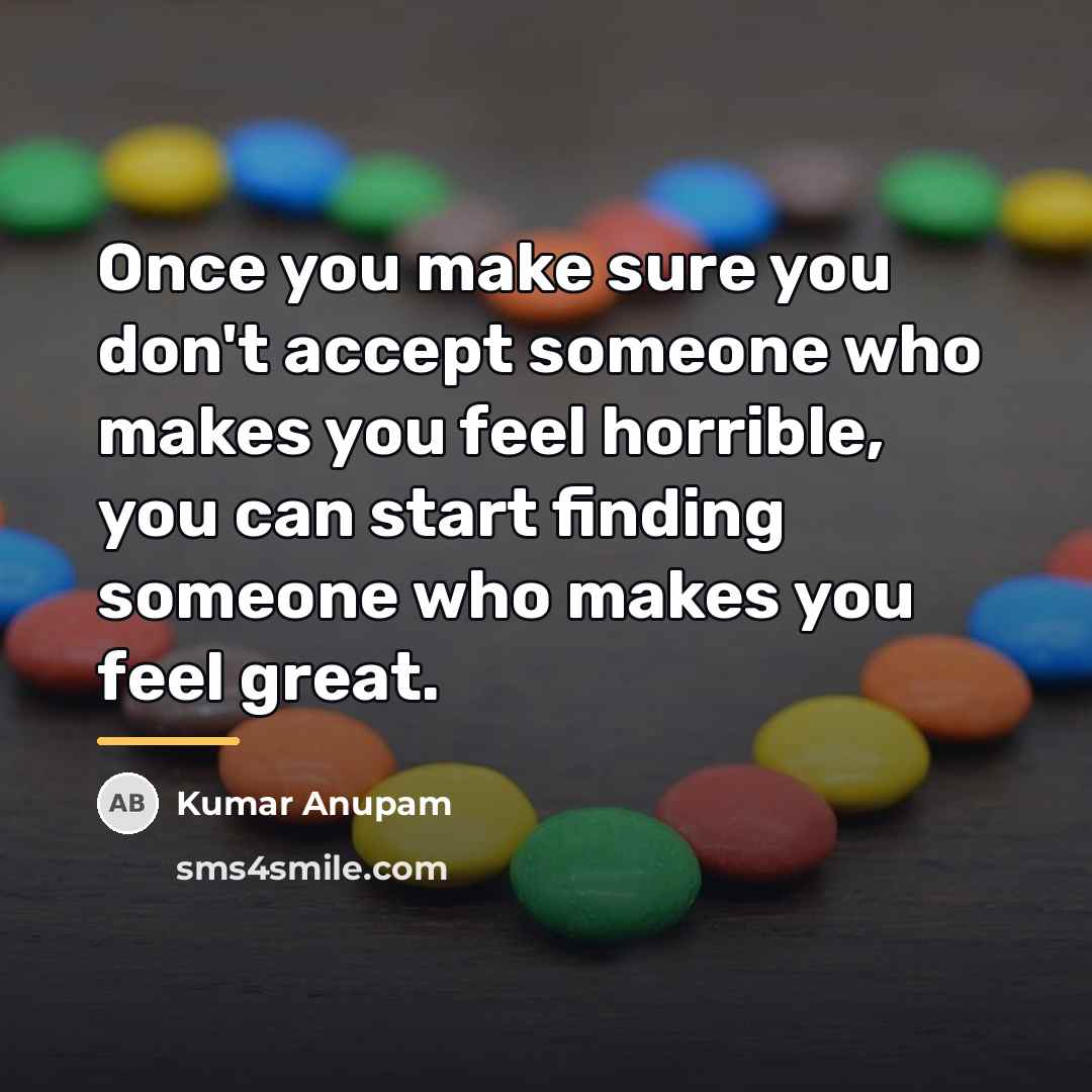 “Once you make sure you don't accept someone who makes…” quote by Kumar Anupam