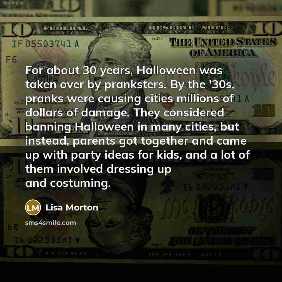 “For about 30 years, Halloween was taken over by pranksters.…” quote by Lisa Morton