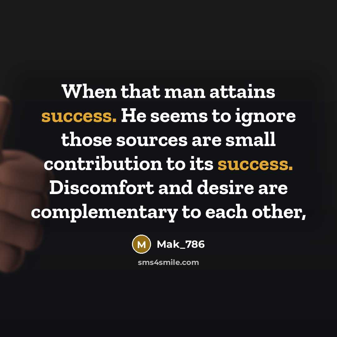 “When that man attains success. He seems to ignore those…” quote by Mak_786