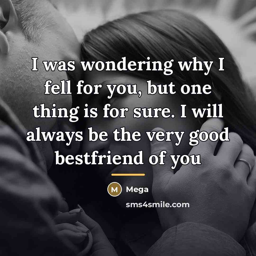 “I was wondering why I fell for you, but one…” quote by Mega