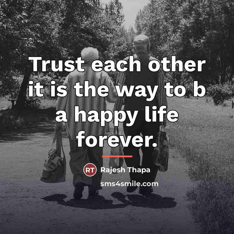 “Trust each other it is the way to b a…” quote by Rajesh Thapa