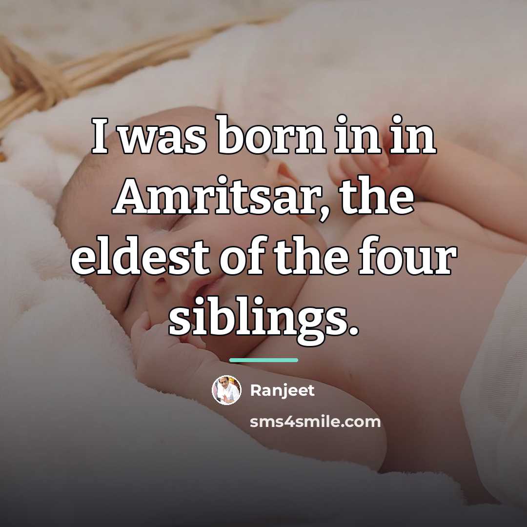 “I was born in in Amritsar, the eldest of the…” quote by Ranjeet