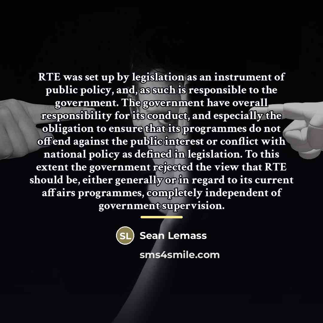 “RTE was set up by legislation as an instrument of…” quote by Sean Lemass