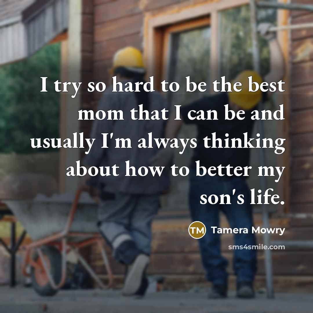 “I try so hard to be the best mom that…” quote by Tamera Mowry