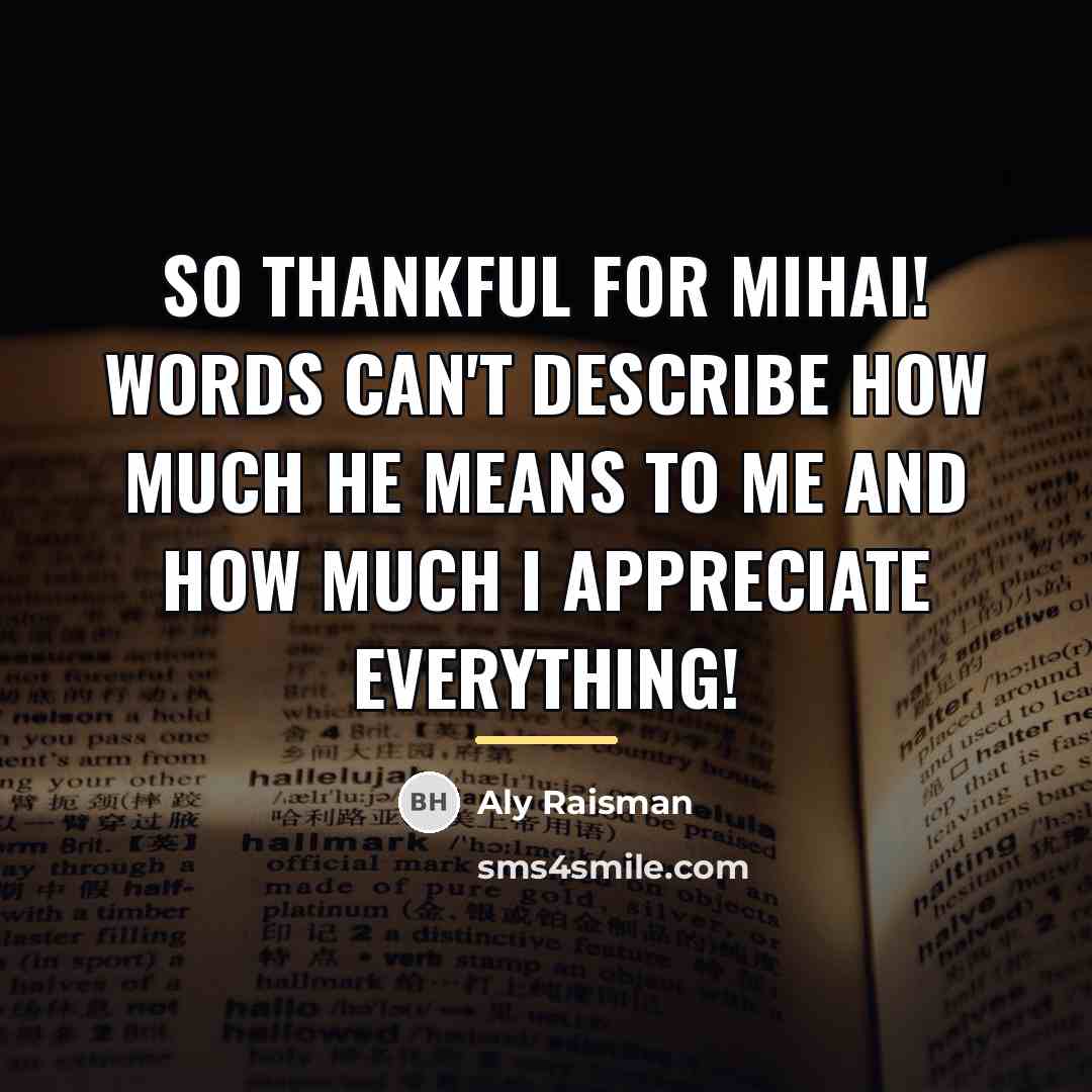 “So thankful for Mihai! Words can't describe how much he…” quote by Aly Raisman