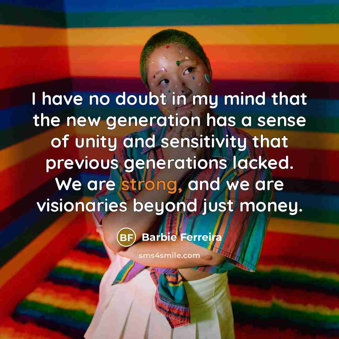 “I have no doubt in my mind that the new…” quote by Barbie Ferreira
