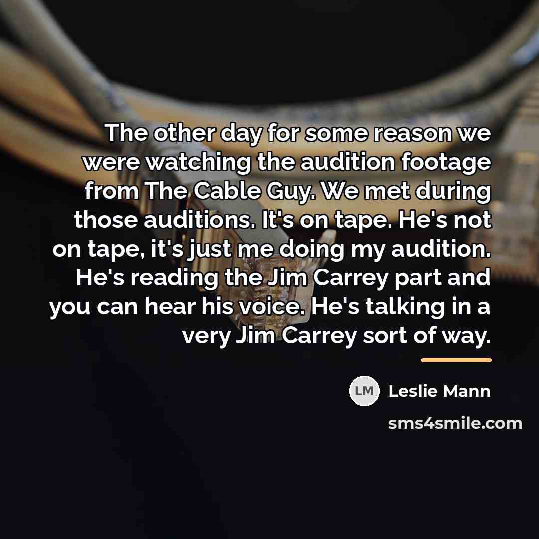 “The other day for some reason we were watching the…” quote by Leslie Mann