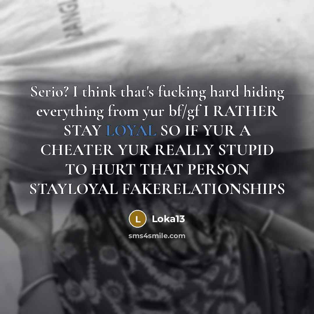 “Serio? I think that's fucking hard hiding everything from yur…” quote by Loka13