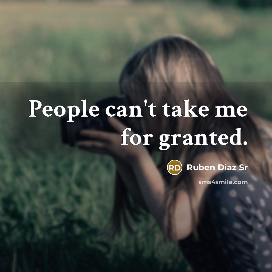 “People can't take me for granted.…” quote by Ruben Diaz Sr