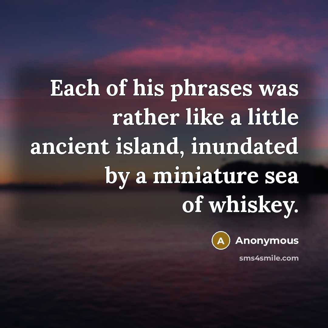 “Each of his phrases was rather like a little ancient…” quote by Anonymous