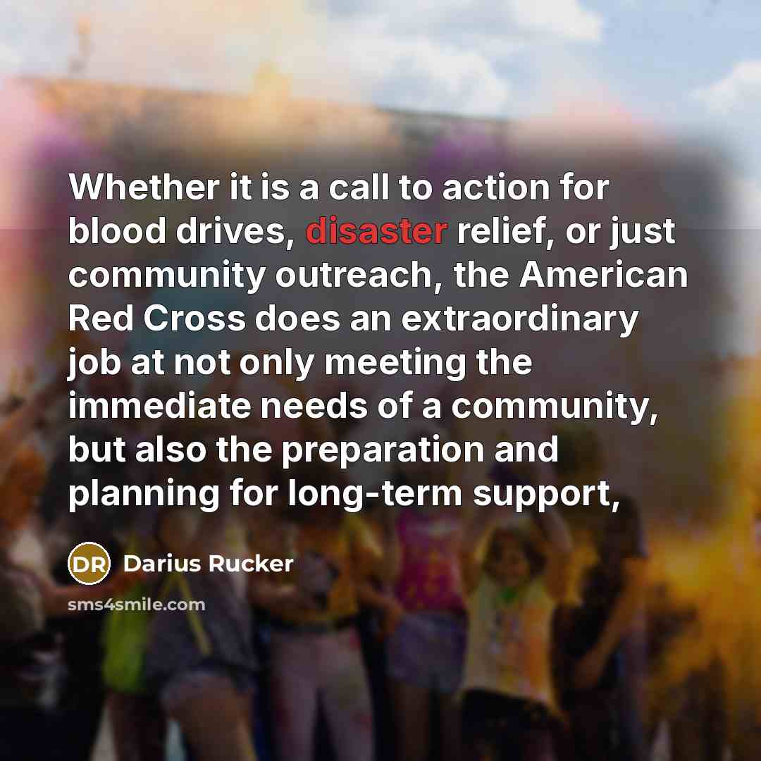 “Whether it is a call to action for blood drives,…” quote by Darius Rucker