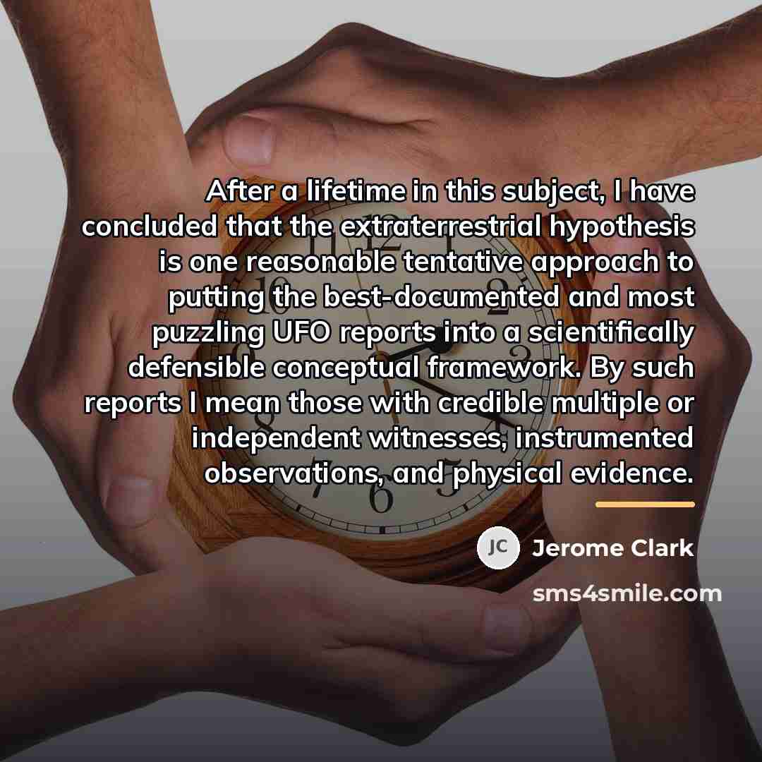 “After a lifetime in this subject, I have concluded that…” quote by Jerome Clark