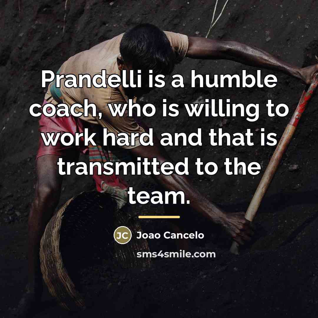 “Prandelli is a humble coach, who is willing to work…” quote by Joao Cancelo