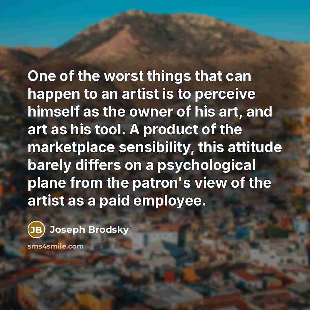 “One of the worst things that can happen to an…” quote by Joseph Brodsky
