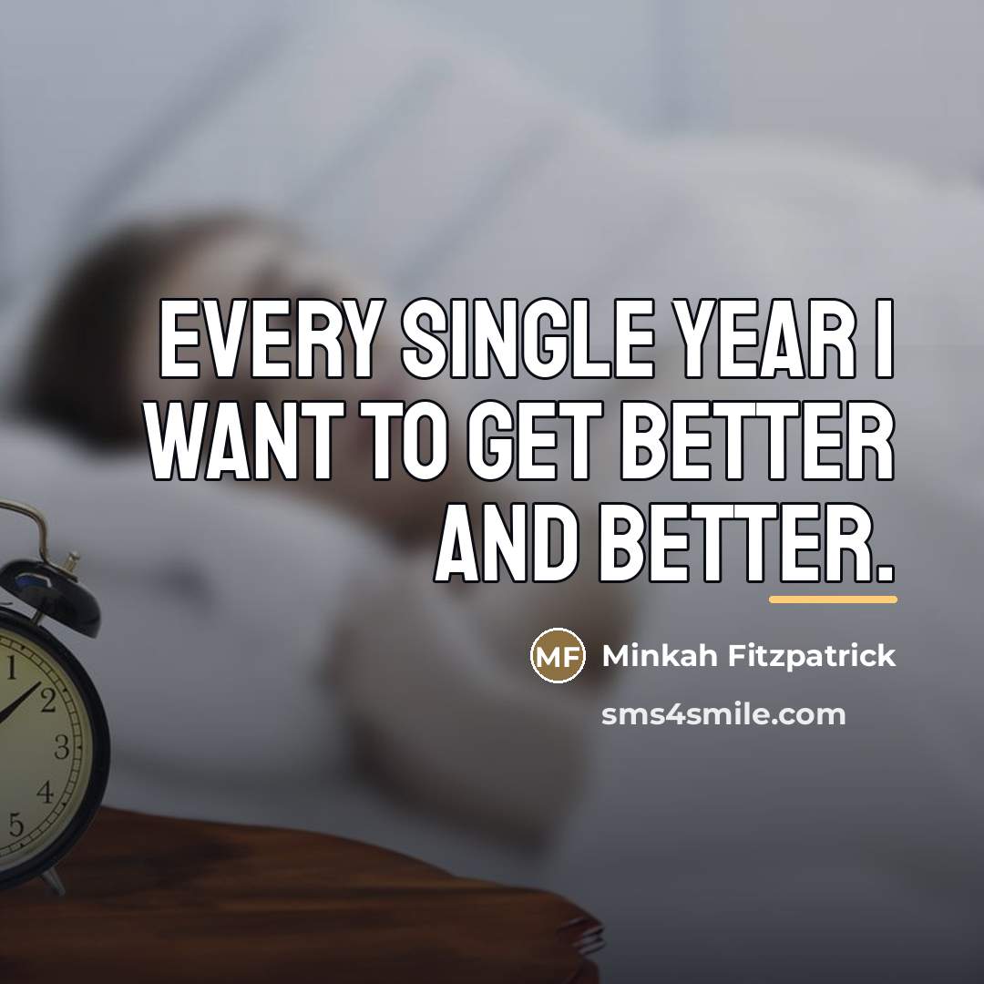 “Every single year I want to get better and better.…” quote by Minkah Fitzpatrick