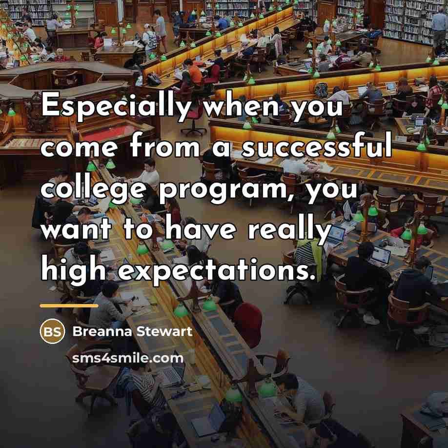 “Especially when you come from a successful college program, you…” quote by Breanna Stewart