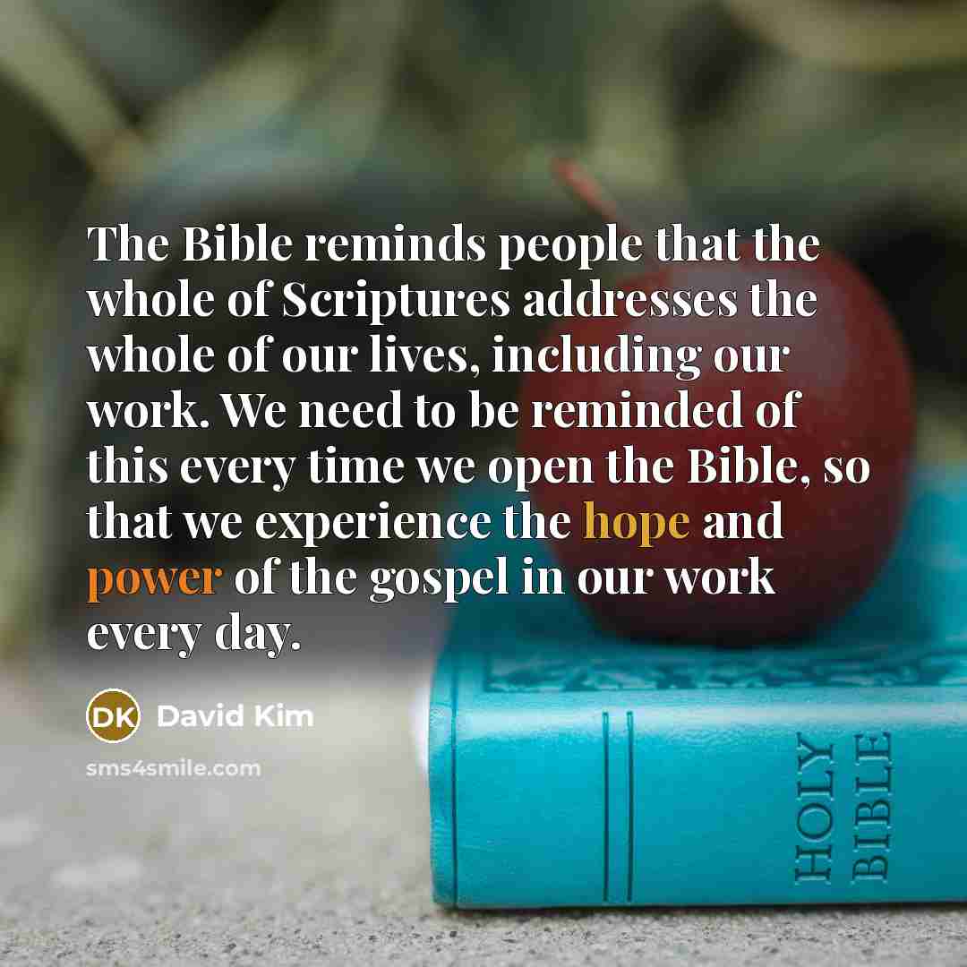 “The Bible reminds people that the whole of Scriptures addresses…” quote by David Kim