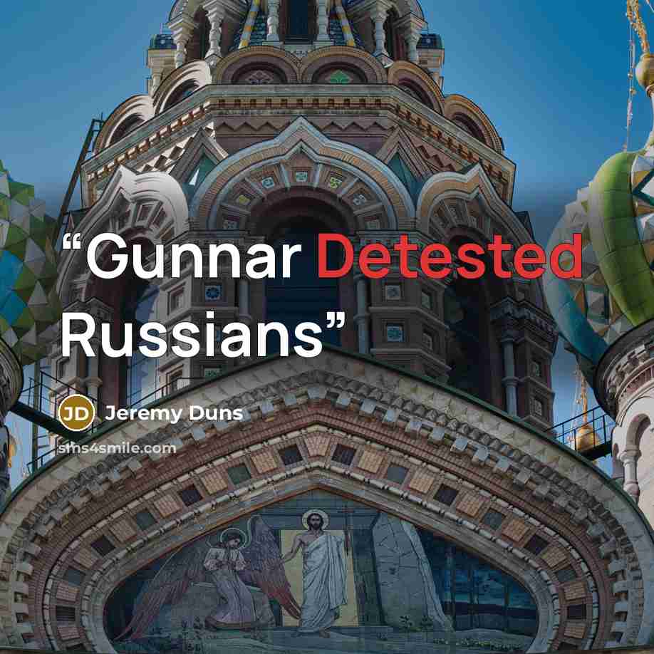 “Gunnar Detested Russians” quote by Jeremy Duns