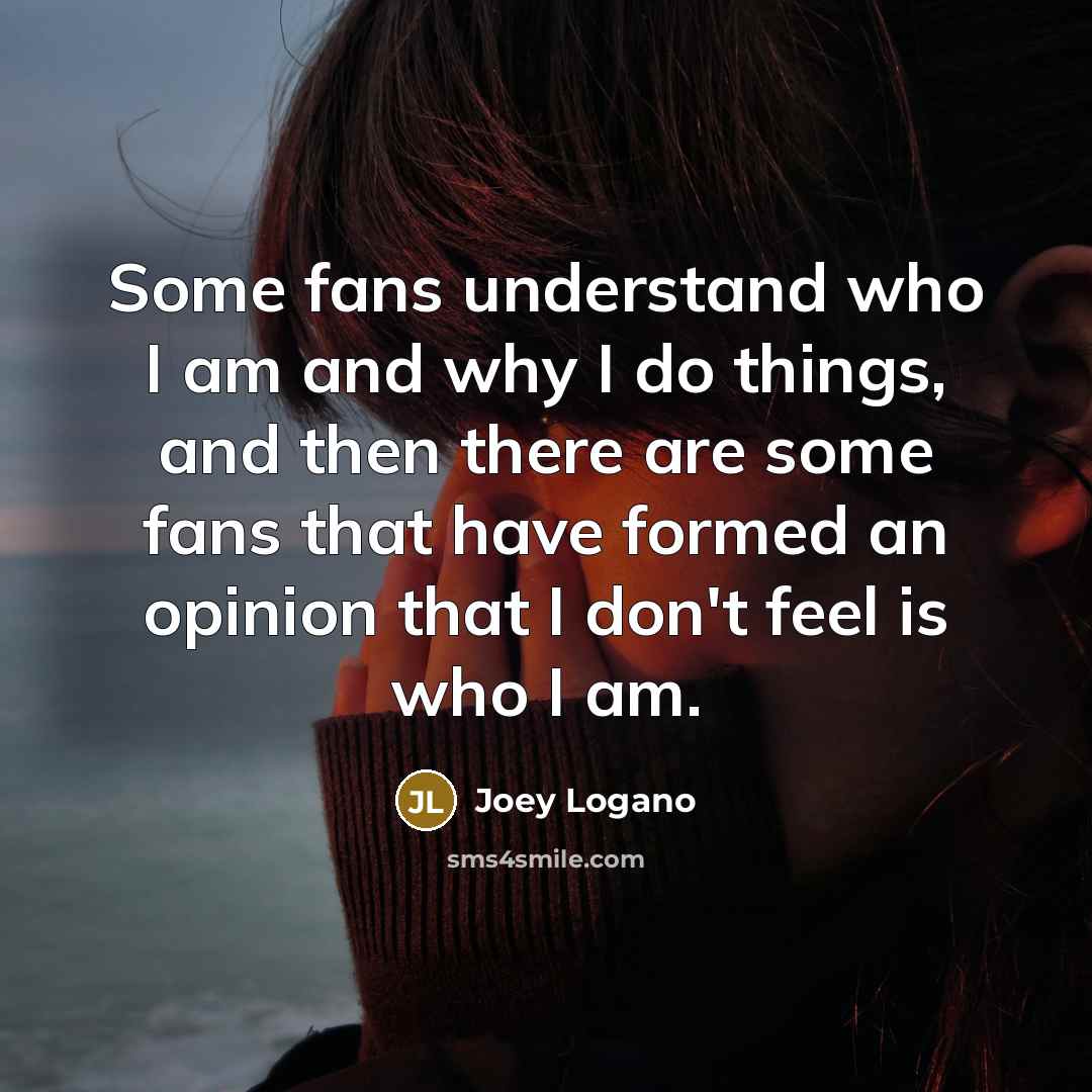 “Some fans understand who I am and why I do…” quote by Joey Logano