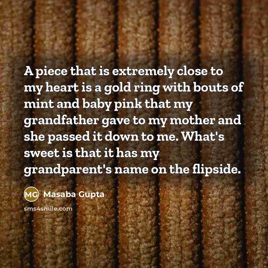 “A piece that is extremely close to my heart is…” quote by Masaba Gupta