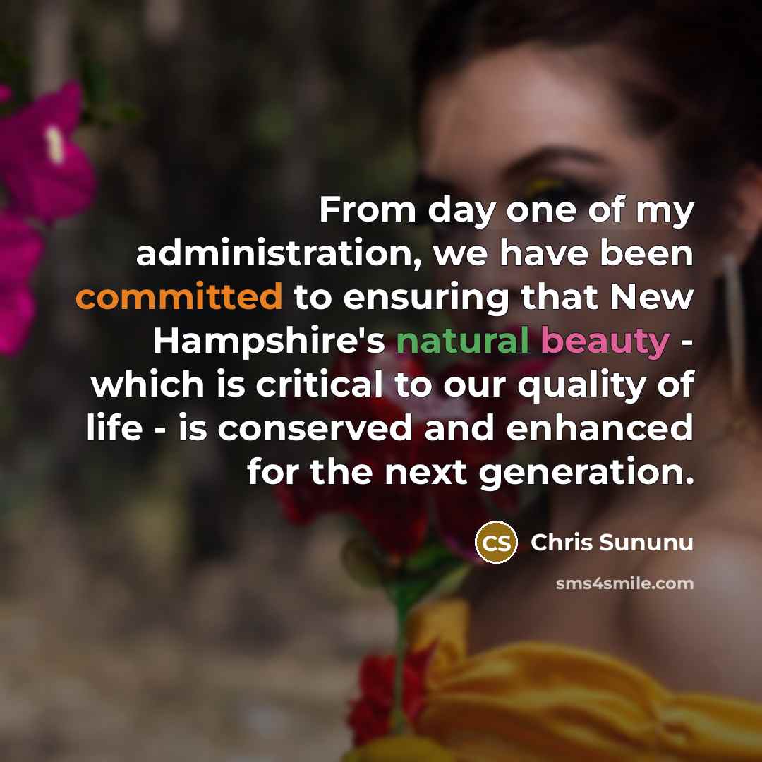 “From day one of my administration, we have been committed…” quote by Chris Sununu