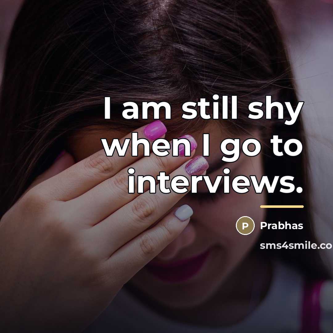 “I am still shy when I go to interviews.…” quote by Prabhas