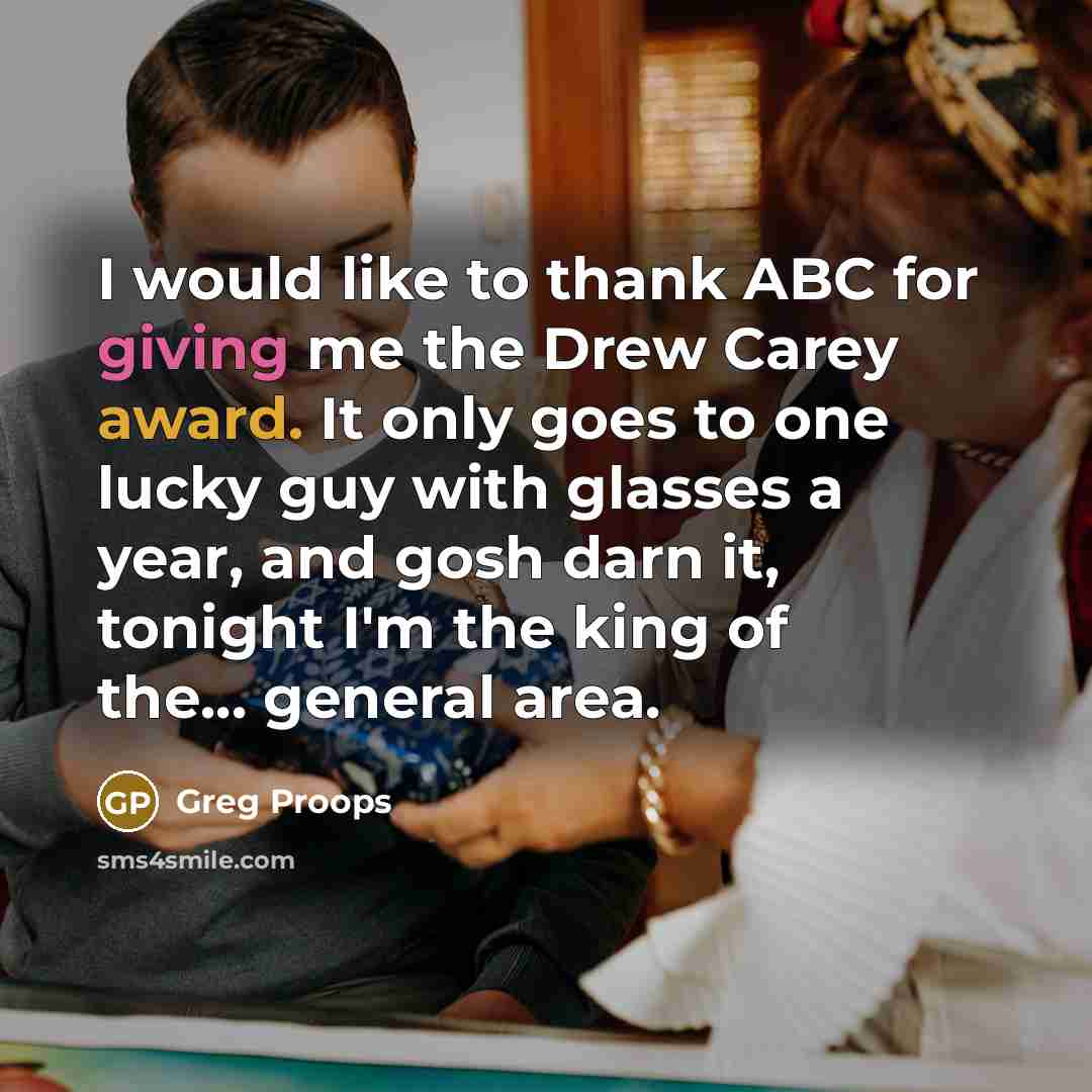 “I would like to thank ABC for giving me the…” quote by Greg Proops