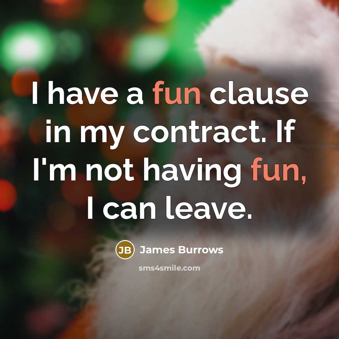 “I have a fun clause in my contract. If I'm…” quote by James Burrows