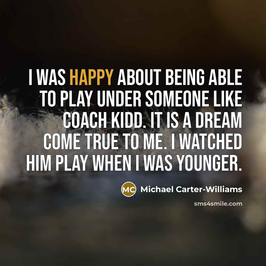 “I was happy about being able to play under someone…” quote by Michael Carter-Williams